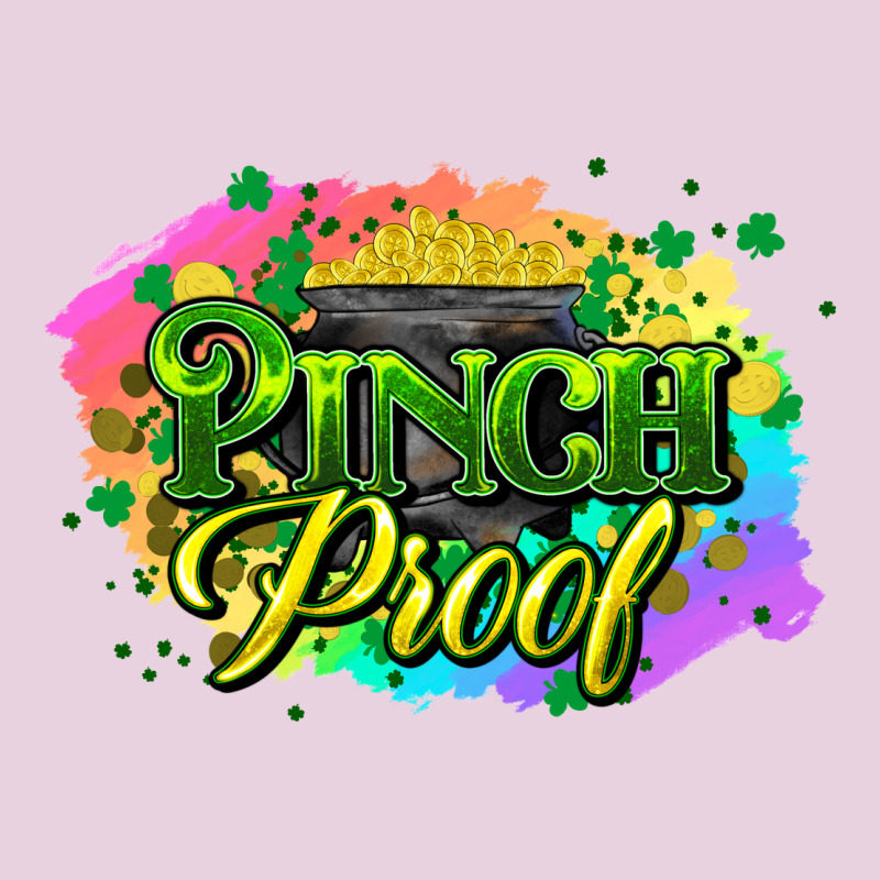 Pinch Proof St. Patrick's  Day Classic Tee by HowdyJamesFarm | Teevron