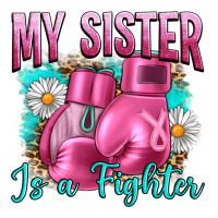 Breast Cancer My Sister Is A Fighter | Teevron
