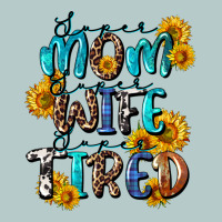 Super Mom Super Wife Super Tired Heavy Core Tee | Teevron