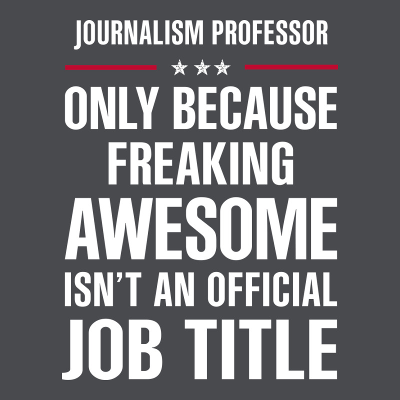 Gift For Freaking Awesome Journalism Professor Zipper Hoodie by DesigneFamous | Teevron