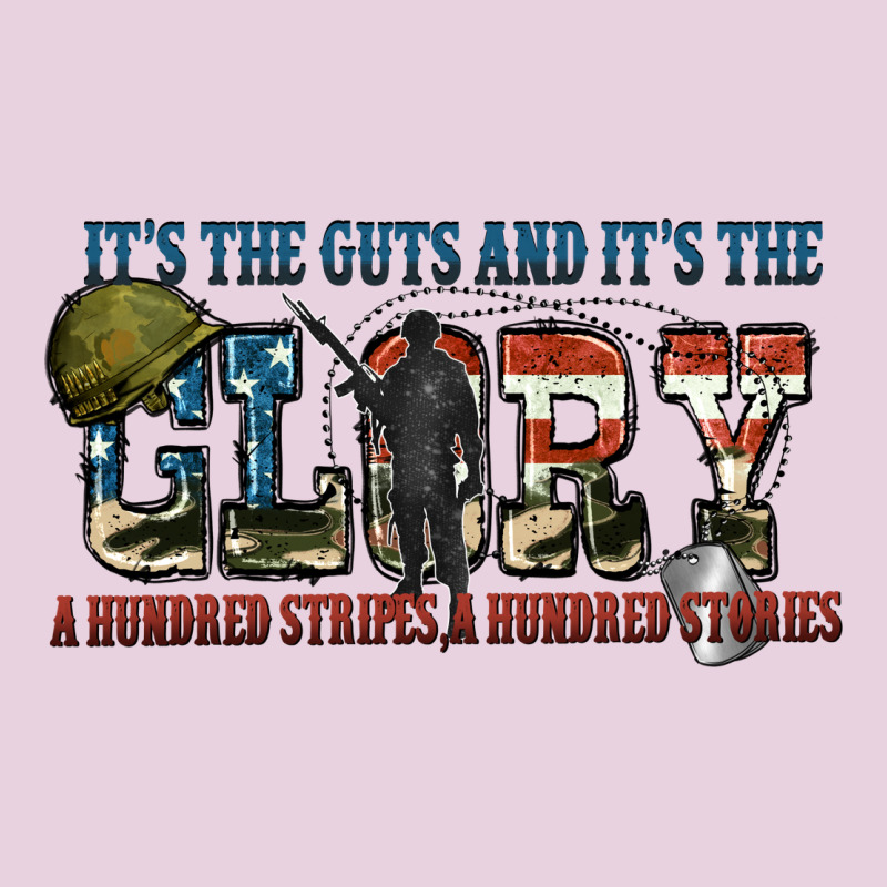 It's The Guts And It's The Glory A Hundred Stripes Ladies Tee by FaDigitalArtStudio | Teevron