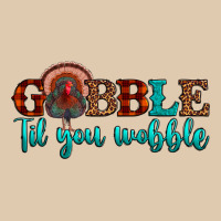Gobble Til You Wobble Heavyweight Sweatshirt | Teevron