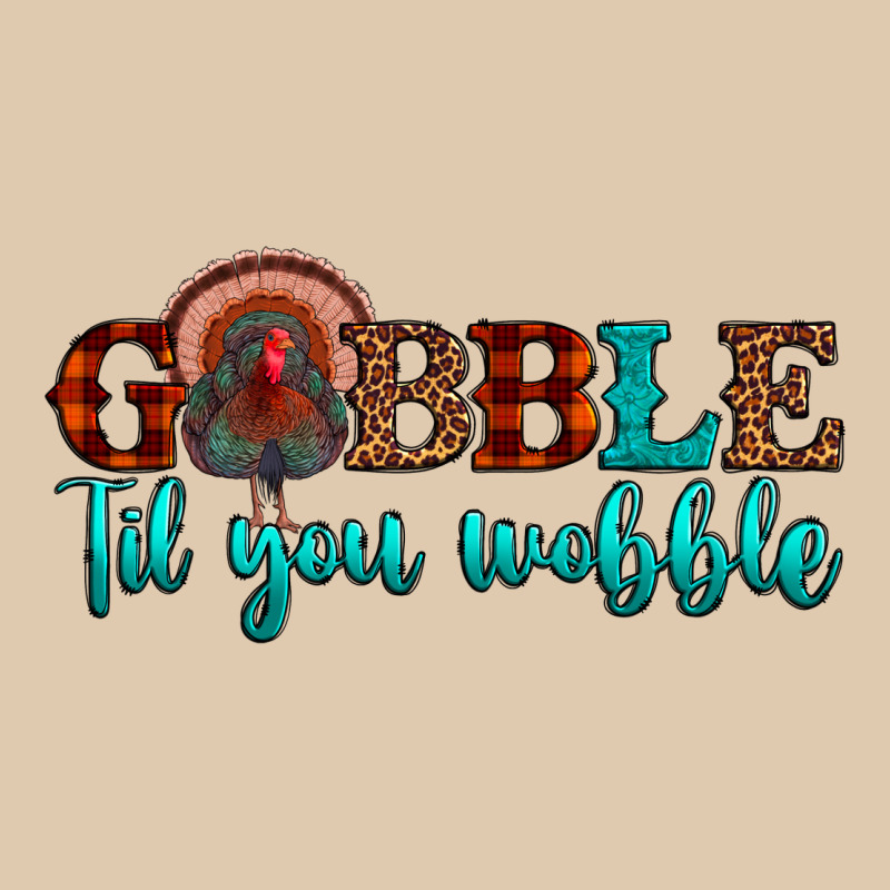 Gobble Til You Wobble Heavyweight Sweatshirt by JahusDesignShop | Teevron