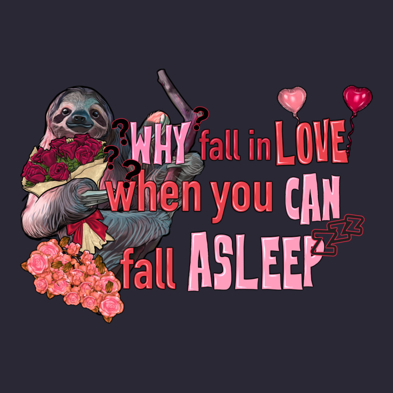 Sloth Why Fall In Love When You Can Fall Asleep Vintage Tee by FaDigitalArtStudio | Teevron