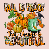Fall Is Proof That Change Is Beautiful Premium Sweatshirt | Teevron