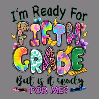 I'm Ready For Fifth Grade But Is It Ready For Me Heavyweight Hoodie | Teevron