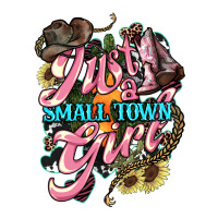 Just a small town girl | Teevron