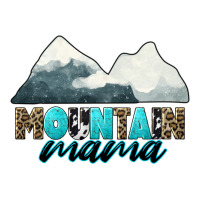 Mountain Mama | Teevron