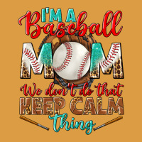I'm A Baseball Mom We Don't Do That Urban Heavy Tee | Teevron