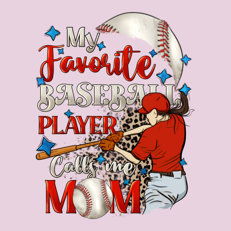 My Favorite Baseball Player Calls Me Mom Ladies Tee by FaDigitalArtStudio | Teevron
