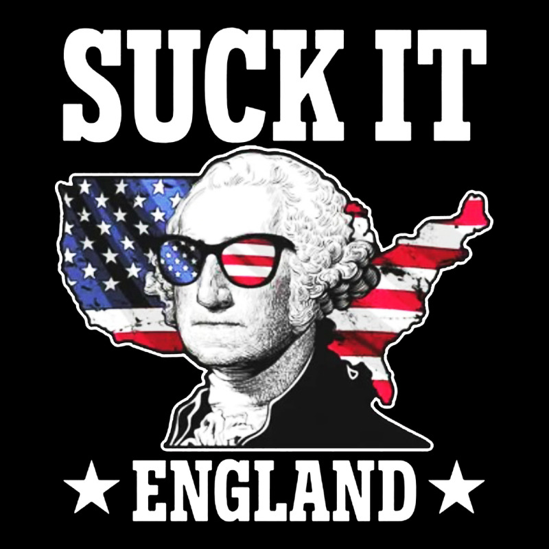 Funny George Washington Suck It England Zipper Hoodie by DesigneFamous | Teevron