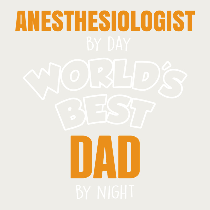 Anesthesiologist By Day Worlds Best Dad By Night Fathers Day Zipper Hoodie by linhVisuals | Teevron