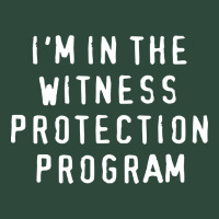 I'm In The Witness Protection Program Zipper Hoodie | Teevron