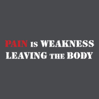 Pain Is Weakness Leaving The Body Zipper Hoodie | Teevron