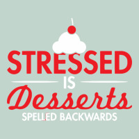 Stressed Is Desserts Spelled Backwards Zipper Hoodie | Teevron