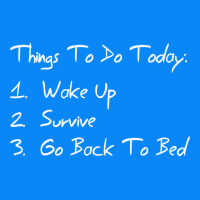Things To Do Today Zipper Hoodie | Teevron