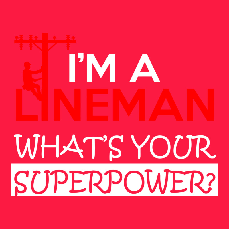 Im A Lineman Whats Your Superpower Zipper Hoodie by linhVisuals | Teevron