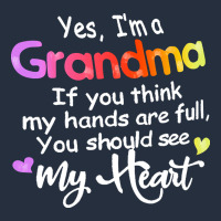 Grandma T  Shirt Yes I'm Grandma If You Think My Hands Are Full T  Shi Zipper Hoodie | Teevron
