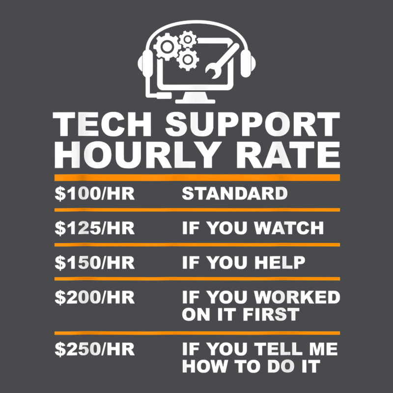 Tech Support Hourly Rate T Shirt Zipper Hoodie by linhVisuals | Teevron