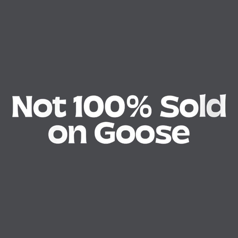 Womens Not 100 Sold On Goose V Neck T Shirt Zipper Hoodie by linhVisuals | Teevron
