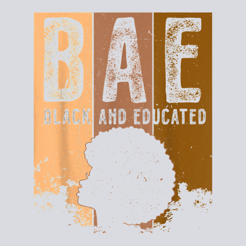 Black History Month Bae Black And Educated Melanin Women T Shirt Zipper Hoodie by linhVisuals | Teevron
