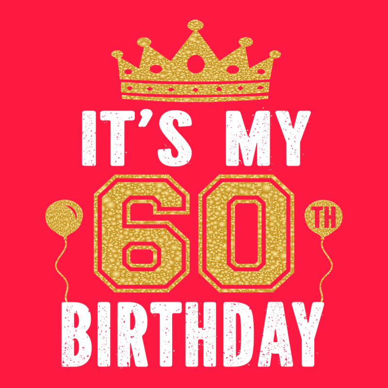 It's My 60th Birthday Gift For 60 Years Old Man And Woman T Shirt Zipper Hoodie by linhVisuals | Teevron