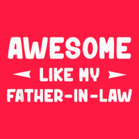 Awesome Like My Father In Law Funny Fathers Day Gift Men Wom T Shirt Zipper Hoodie | Teevron