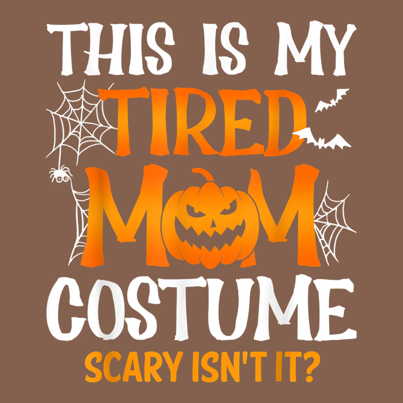 Halloween Mom Shirts Funny This Is My Tired Mom Costume T Shirt Zipper Hoodie by linhVisuals | Teevron