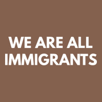 We Are All Immigrants Zipper Hoodie | Teevron