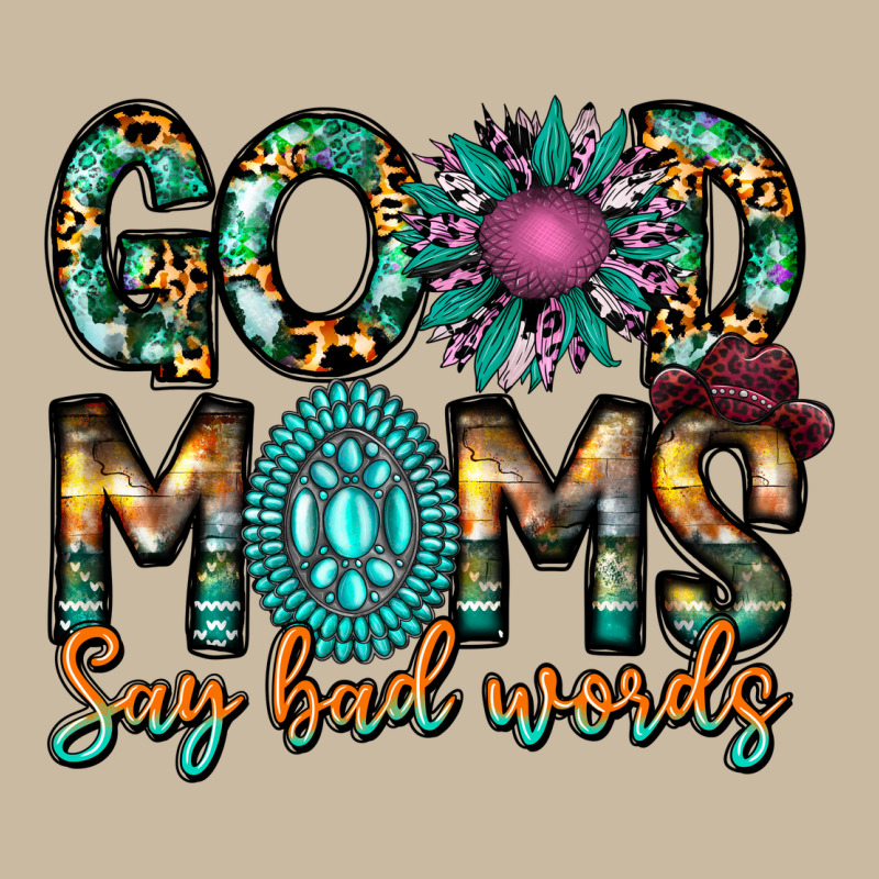 Good Moms Say Bad Words Long Sleeve Tee by CowhideDigitalArt | Teevron