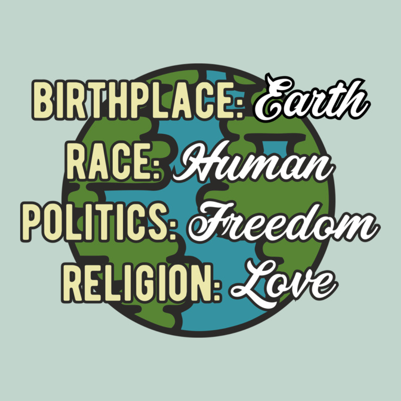 Birthplace Earth Race Human Politics Freedom Religion Love Equality Al Zipper Hoodie by linhVisuals | Teevron
