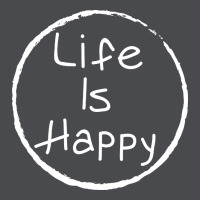 Life Is Happy Zipper Hoodie | Teevron