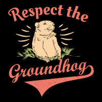 Respect The Groundhog Happy Groundhog Day Vintage Zipper Hoodie | Teevron