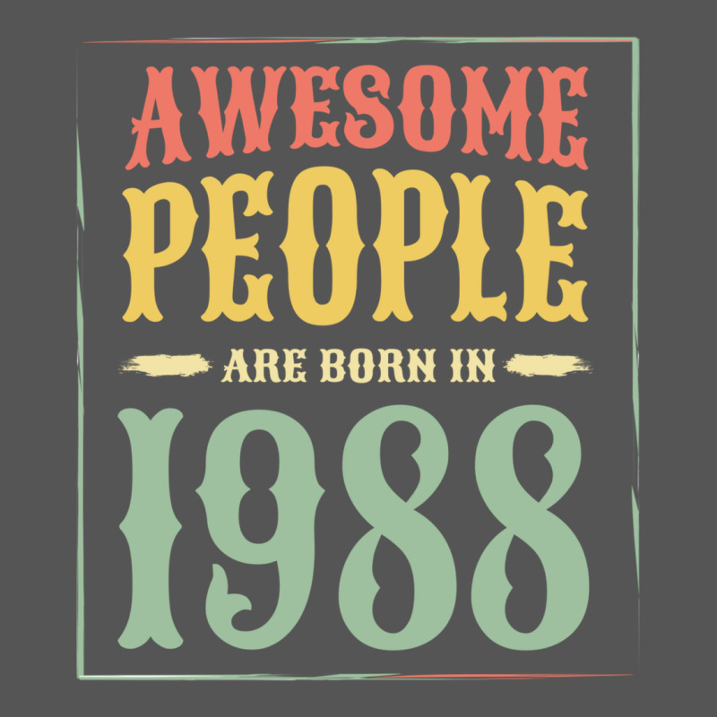 Vintage 1988 Awesome People Are Born In 1988 31st Birthday Gift For Me Zipper Hoodie by linhVisuals | Teevron