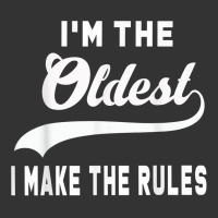 im the oldest i make the rules siblings family | Teevron