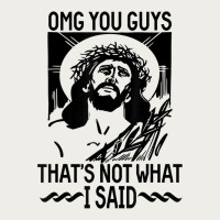 Omg You Guys Thats Not What I Said Jesus Christian Zipper Hoodie | Teevron