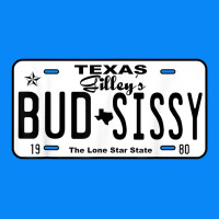 Country Love Gilley's Bud N Sissy Texas Cowboy License Gift Zipper Hoodie | Teevron