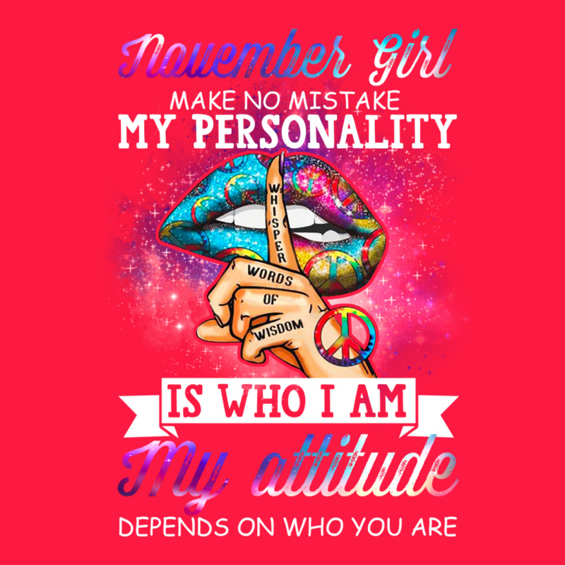 November Girl Make No Mistake My Personality Funny Zipper Hoodie by linhVisuals | Teevron