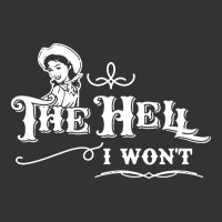 the hell i won't cowgirl western | Teevron