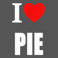 Retro Vintage Classic I Love Pie For Pie Lovers Cooks Chefs T Shirt Zipper Hoodie | Teevron