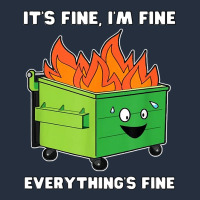 Dumpster Fire Its Fine Im Fine Zipper Hoodie | Teevron