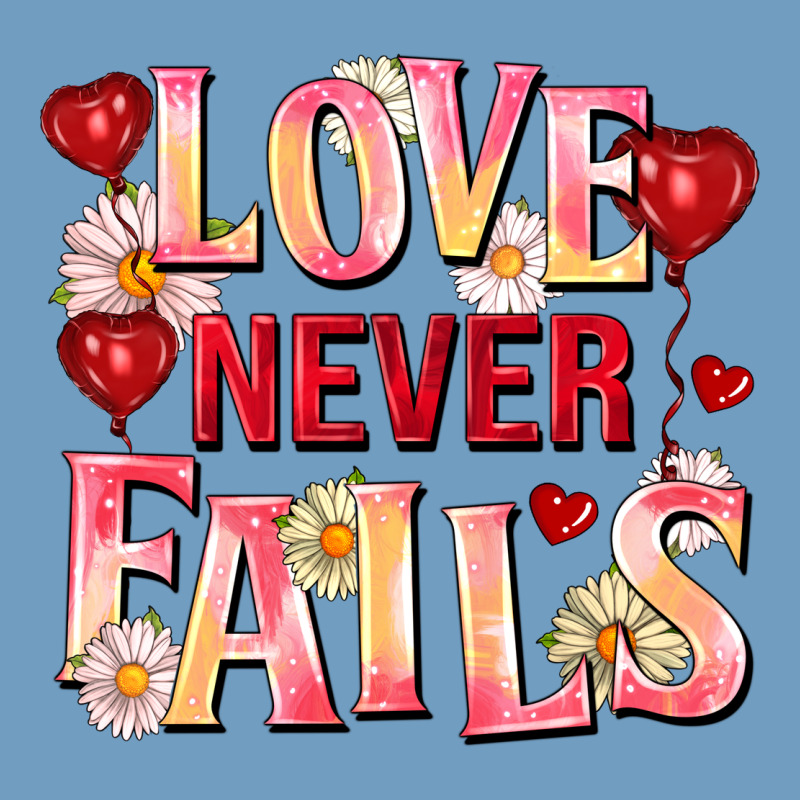 Love Never Fails Urban Heavy Tee by FaDigitalArtStudio | Teevron