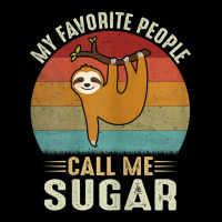 Womens My Favorite People Call Me Sugar Cute Sloth Lover Grandma Zipper Hoodie | Teevron