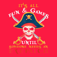 It's All Fun & Games Until Someone Needs An Eyepatch Pirate T Shirt Zipper Hoodie | Teevron