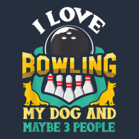 Bowling Shirt Funny Dog Lover Quote Bowler Gift T Shirt Zipper Hoodie | Teevron
