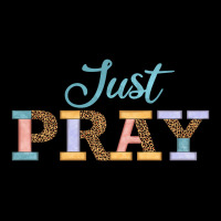 Just Pray Premium Sweatshirt | Teevron