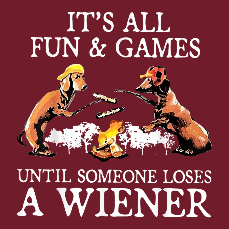 It's All Fun And Games Until Someone Loses A Wiener Shirt Zipper Hoodie by linhVisuals | Teevron
