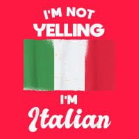 I'm Not Yelling I'm Italian T Shirt Zipper Hoodie | Teevron