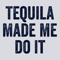Womens Tequila Made Me Do It Tank Tops For Women Summer Drinking Tank Zipper Hoodie | Teevron