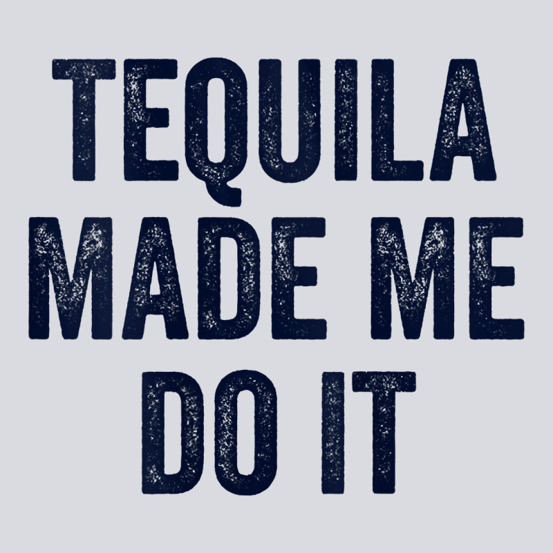 Womens Tequila Made Me Do It Tank Tops For Women Summer Drinking Tank Zipper Hoodie by linhVisuals | Teevron